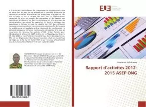 Rapport d'activités 2012-2015 ASEP ONG - Dieudonné Wekokpame - UNIV EUROPEENNE