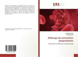 Mélange de concentrés plaquettaires