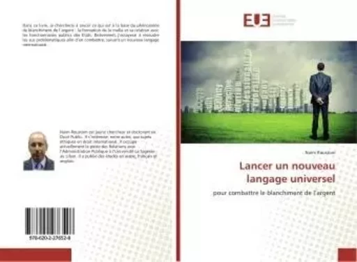 Lancer un nouveau langage universel - Naim ROUSTOM - UNIV EUROPEENNE