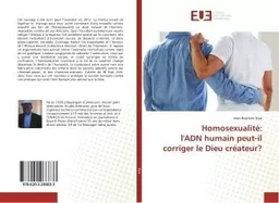 Homosexualite: l'ADN humain peut-il corriger le Dieu createur?