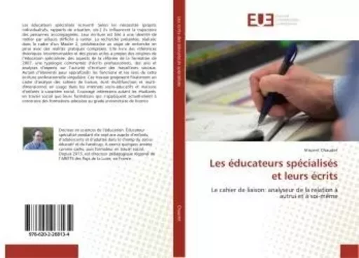 Les éducateurs spécialisés et leurs écrits - Vincent Chaudet - UNIV EUROPEENNE