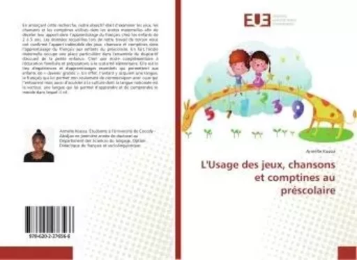 L'Usage des jeux, chansons et comptines au prescolaire - Armelle Kossia - UNIV EUROPEENNE