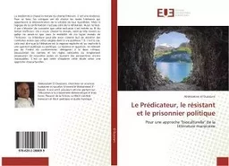 Le Prédicateur, le résistant et le prisonnier politique