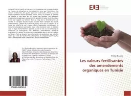 Les valeurs fertiliSantes des amendements organiques en Tunisie