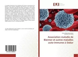 Association maladie de Biermer et autres maladies auto-immunes à Dakar