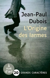 L'ORIGINE DES LARMES