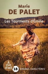 LES TOURMENTS D'EMILIE