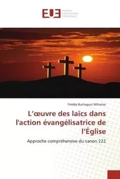 L'oeuvre des laïcs dans l'action évangélisatrice de l'Église