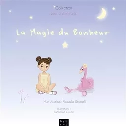 LA MAGIE DU BONHEUR