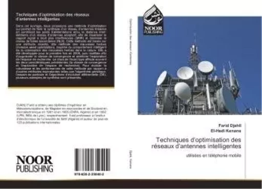 Techniques d'optimisation des réseaux d'antennes intelligentes - Farid Djahli und El-Hadi Kenane - NOOR PUBLISHING