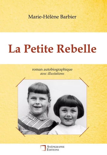 La Petite Rebelle - Marie Hélène Barbier - ANEPIGRAPHE