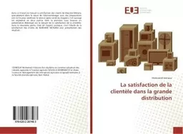 La satisfaction de la clientele dans la grande distribution