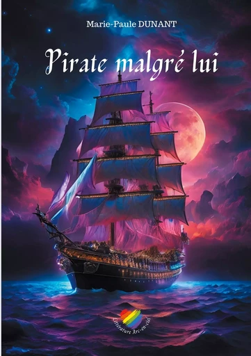 Pirate malgré lui - Marie-Paule Dunant - BOOKS ON DEMAND