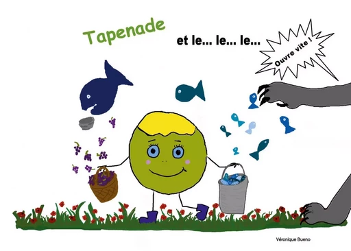 Tapenade et le...le... le... - Véronique Bueno - BOOKS ON DEMAND