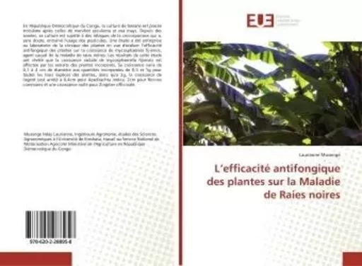 L'efficacité antifongique des plantes sur la Maladie de Raies noires - Laurianne Musenge - UNIV EUROPEENNE