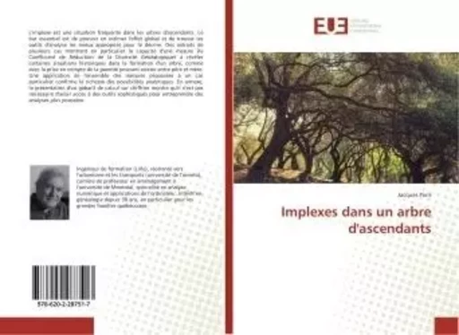 Implexes dans un arbre d'ascendants - Jacques Paris - UNIV EUROPEENNE