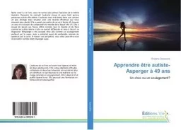 Apprendre etre autiste-Asperger A 49 ans