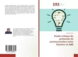 Etude critique du protocole de communication entre Siemens et ABB