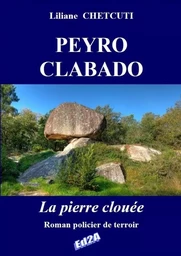 PEYRO CLABADO La Pierre clouée