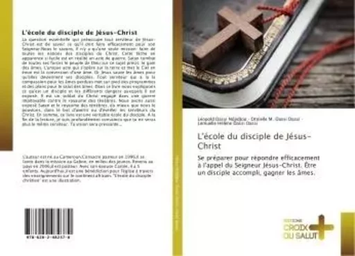 L'école du disciple de Jésus-Christ - Léopold Dassi Ndjidjou - CROIX DU SALUT