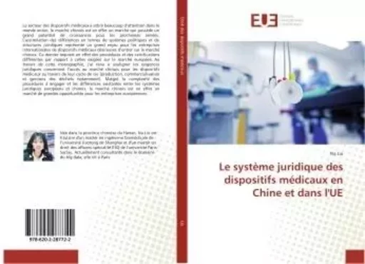 Le systeme juridique des dispositifs medicaux en Chine et dans l'Ue - Na Liu - UNIV EUROPEENNE