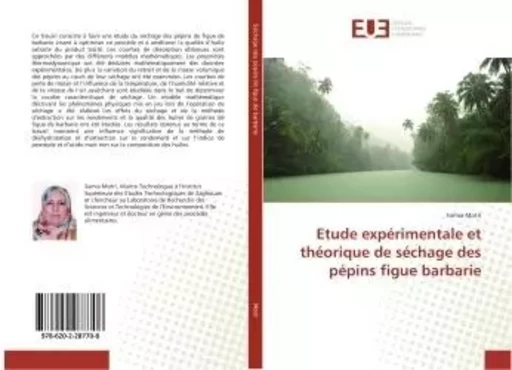 Etude expérimentale et théorique de séchage des pépins figue barbarie - Samia Motri - UNIV EUROPEENNE