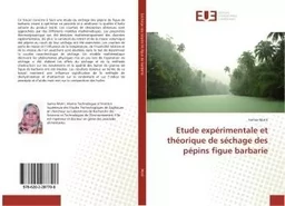 Etude expérimentale et théorique de séchage des pépins figue barbarie