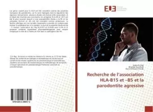 Recherche de l'association HLA-B15 et -B5 et la parodontite agressive - Samir Er-Raji, - UNIV EUROPEENNE