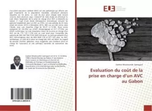 Evaluation du coût de la prise en charge d'un AVC au Gabon - Gaëtan Moukoumbi Lipenguet - UNIV EUROPEENNE