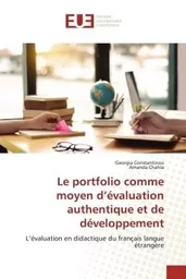 Le portfolio comme moyen d'évaluation authentique et de développement