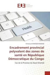 Encadrement provincial polyvalent des zones de santé en République Démocratique du Congo