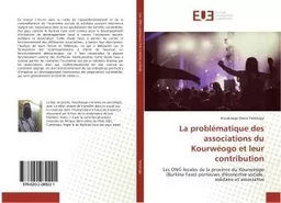 La problématique des associations du Kourwéogo et leur contribution