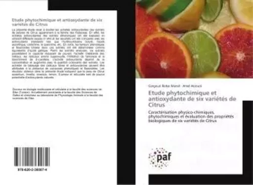 Etude phytochimique et antioxydante de six variétés de Citrus - Manel Gargouri Rebai - ACADEMIQUES