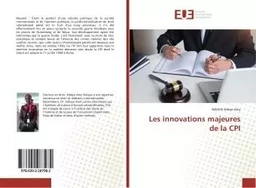 Les innovations majeures de la CPI