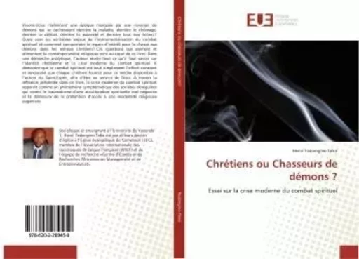 Chretiens ou Chasseurs de demons ? - Henri Teko - UNIV EUROPEENNE