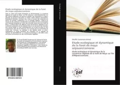 Etude ecologique et dynamique de la foret de moya anjouan/comores - Dhoiffiri Soulaimana Ahmed - ACADEMIQUES