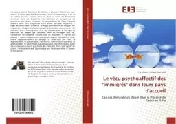 Le vécu psychoaffectif des "immigrés" dans leurs pays d'accueil