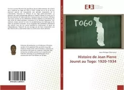 Histoire de Jean Pierre Jouret au Togo: 1920-1934