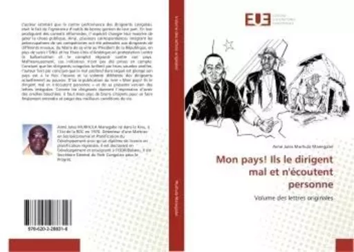 Mon pays! Ils le dirigent mal et n'écoutent personne - Aimé Jules Murhula Manegabe - UNIV EUROPEENNE