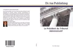 Le Président du Tribunal Administratif