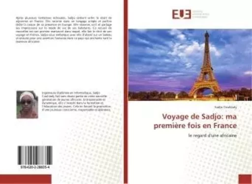 Voyage de Sadjo: ma première fois en France - Sadjo Coulibaly - UNIV EUROPEENNE