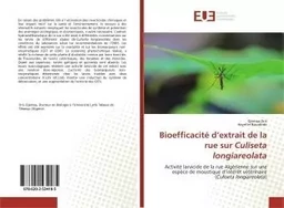 Bioefficacité d'extrait de la rue sur Culiseta longiareolata