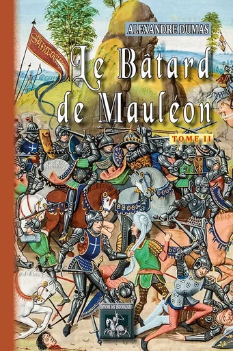 Le Bâtard de Mauléon (tome 2) - Alexandre Dumas - REGIONALISMES