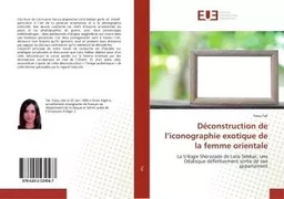 Déconstruction de l'iconographie exotique de la femme orientale