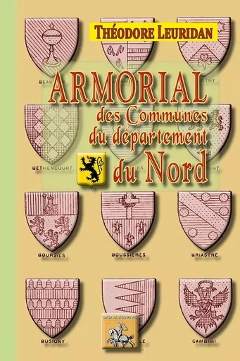 Armorial des Communes du Département du Nord - Théodore Leuridan - REGIONALISMES