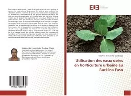 Utilisation des eaux usees en horticulture urbaine au Burkina Faso