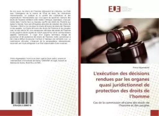 L'execution des decisions rendues par les organes quasi juridictionnel de protection des droits - Prince Ngamabele - UNIV EUROPEENNE