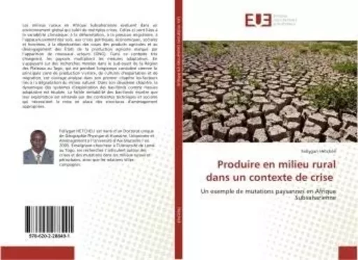 Produire en milieu rural dans un contexte de crise - Follygan Hétchéli - UNIV EUROPEENNE