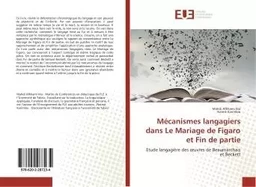 Mécanismes langagiers dans Le Mariage de Figaro et Fin de partie