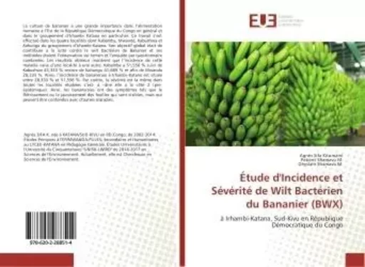 Etude d'Incidence et Severite de Wilt Bacterien du Bananier (BWX) - Agnès Kitumaini, - UNIV EUROPEENNE